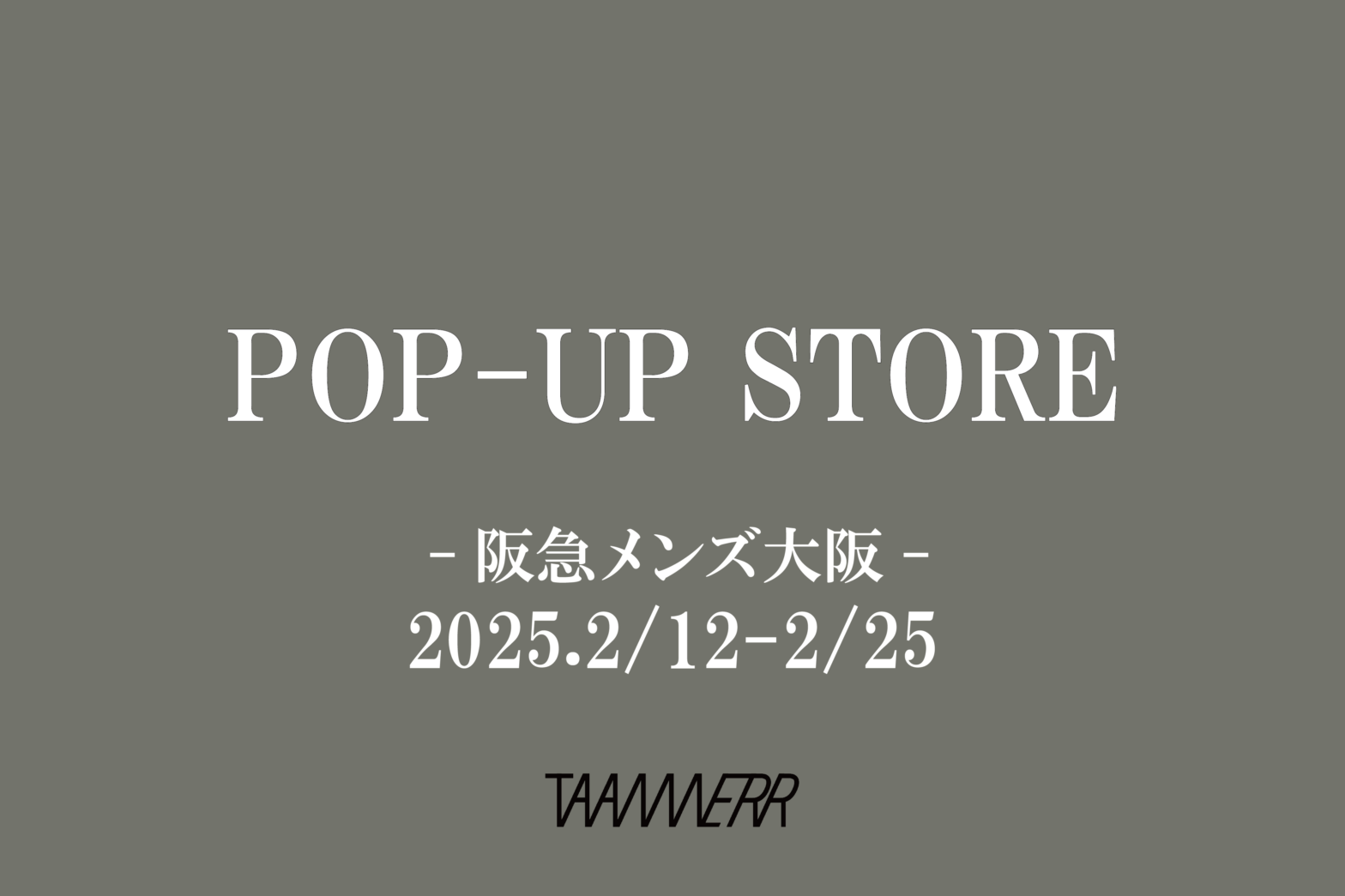 【イベント】POP-UP STOREのお知らせ　～阪急メンズ大阪～